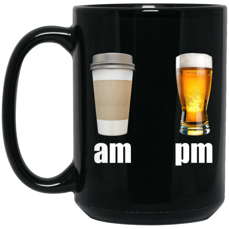 Beer Coffee Mug Am Coffee Pm Beer 11oz - 15oz Black Mug CustomCat