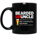 Beer Coffee Mug Bearde Druncle Like A Normal Uncle Only Drunker Beautiful Exceptional 11oz - 15oz Black Mug CustomCat