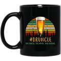 Beer Coffee Mug Beer Druncle The Uncle The Myth The Legend 11oz - 15oz Black Mug CustomCat