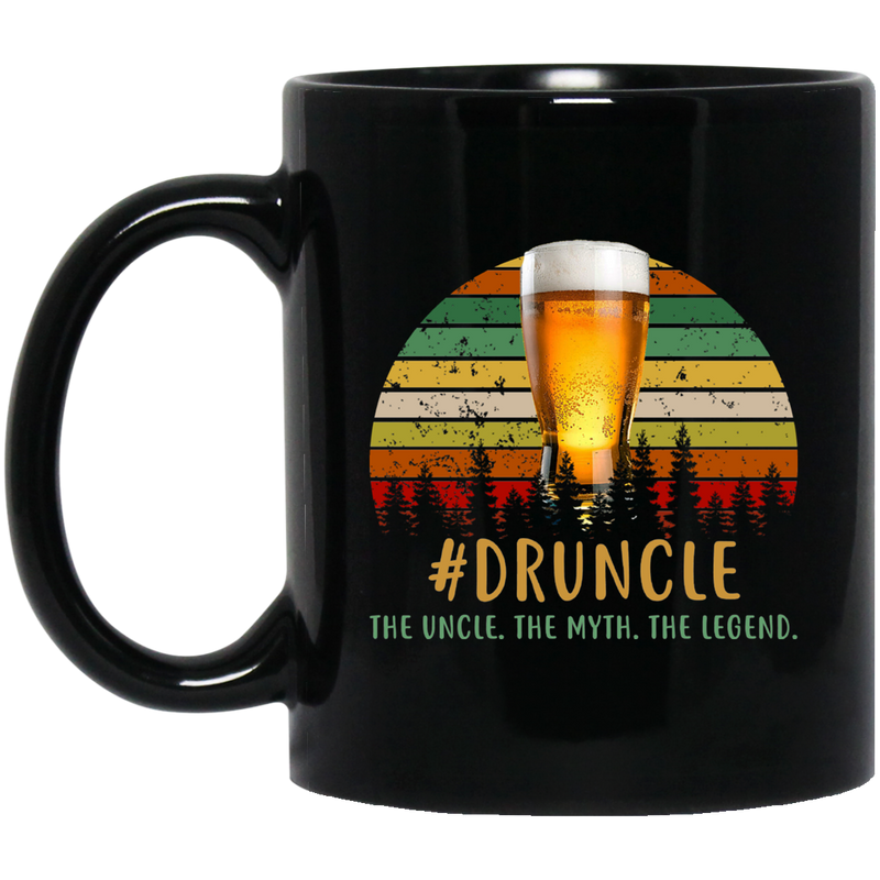 Beer Coffee Mug Beer Druncle The Uncle The Myth The Legend 11oz - 15oz Black Mug CustomCat