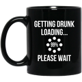 Beer Coffee Mug Beer Getting Drunk Loading Please Wait 99% 11oz - 15oz Black Mug CustomCat