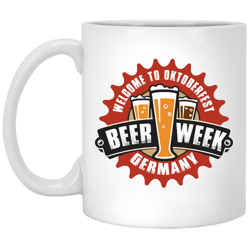 Beer Coffee Mug Beer Welcome To Oktoberfest Beer Week Germany Funny Drinking Lovers Gift 11oz - 15oz White Mug CustomCat