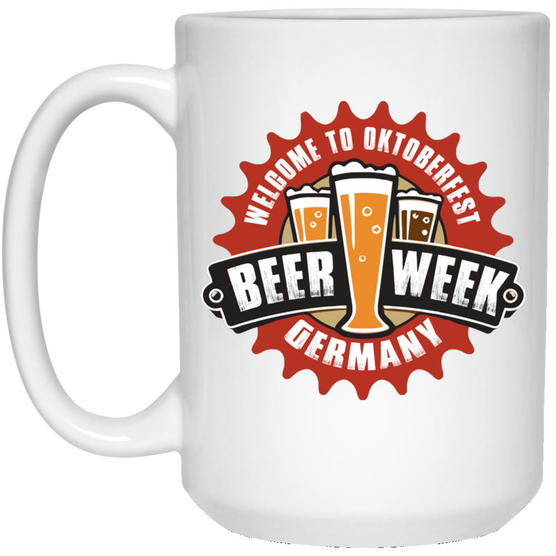 Beer Coffee Mug Beer Welcome To Oktoberfest Beer Week Germany Funny Drinking Lovers Gift 11oz - 15oz White Mug CustomCat