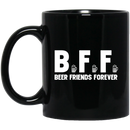 Beer Coffee Mug BFF Beer Friends Forever Drinking Lovers 11oz - 15oz Black Mug CustomCat