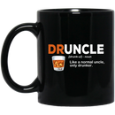 Beer Coffee Mug Druncle Like A Normal Uncle Only Drunker Beautiful Exceptional 11oz - 15oz Black Mug CustomCat