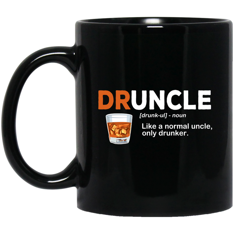 Beer Coffee Mug Druncle Like A Normal Uncle Only Drunker Beautiful Exceptional 11oz - 15oz Black Mug CustomCat