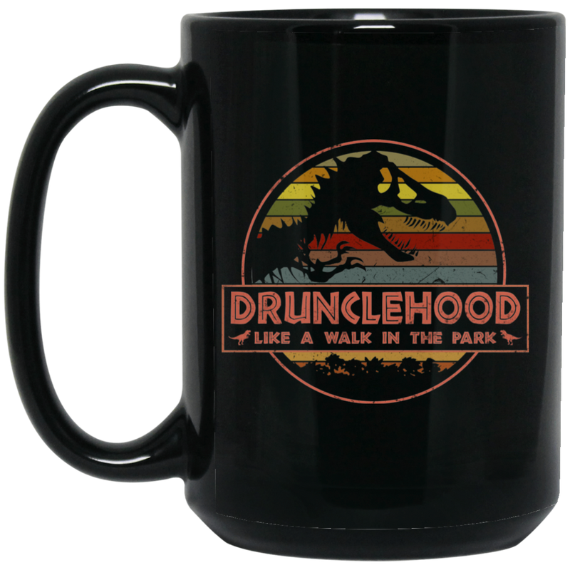 Beer Coffee Mug Drunclehood Like A Walk In The Park 11oz - 15oz Black Mug CustomCat