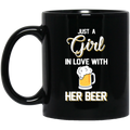 Beer Coffee Mug Just A Girl In Love With Her Beer Funny Drinking Lovers Interesting Gift 11oz - 15oz Black Mug CustomCat