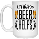 Beer Coffee Mug Life Happens Beer Helps Funny Drinking Lovers Interesting Gift 11oz - 15oz White Mug CustomCat