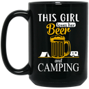 Beer Coffee Mug This Girl Loves Her Beer And Camping Funny Drinking Lovers Gift 11oz - 15oz Black Mug CustomCat