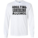 Beer T-Shirt Adulting Requires Alcohol Funny Drinking Lovers Interesting Gift Tee Shirt CustomCat