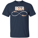 Beer T-Shirt Beer Love Forever Infinity Funny Drinking Lovers Interesting Gift Tee Shirt CustomCat