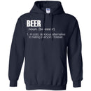 Beer T-Shirt Beer Noun A Cold Delicious Alternative To Hating Everyone Forever Shirts CustomCat