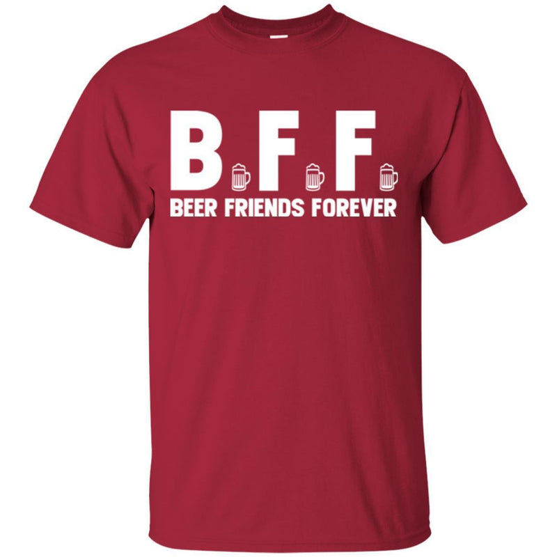Beer T-Shirt BFF Beer Friends Forever Funny Drinking Lovers Interesting Gift Tee Shirt CustomCat