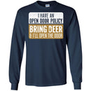Beer T-Shirt I Have An Open Door Policy Bring Beer And I'll Open The Door Shirts CustomCat
