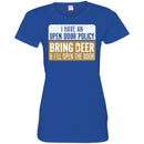 Beer T-Shirt I Have An Open Door Policy Bring Beer And I'll Open The Door Shirts CustomCat