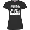 Beer T-Shirt I'm A Simple Man I Like Beer And Boobs Funny Drinking Lovers Shirts CustomCat