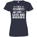 Beer T-Shirt I'm A Simple Man I Like Beer And Boobs Funny Drinking Lovers Shirts CustomCat