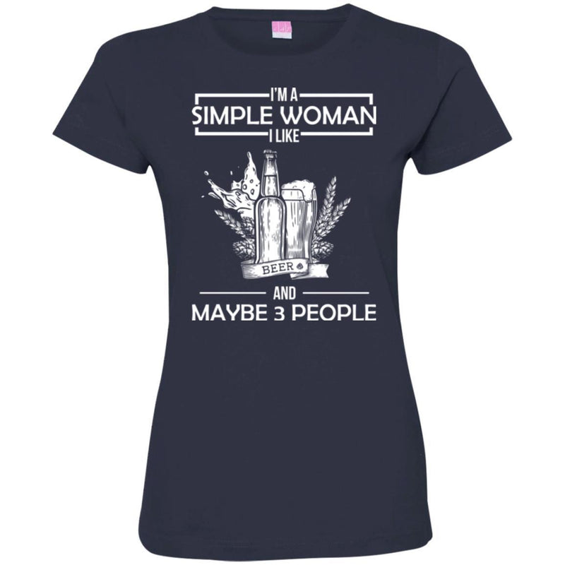 Beer T-Shirt I'm A Simple Woman I Like And Maybe 3 People Funny Drinking Lovers Shirts CustomCat