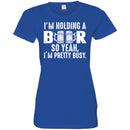 Beer T-Shirt I'm Holding A Beer So Yeah I'm Pretty Busy Funny Drinking Lovers Gift Tee Shirt CustomCat