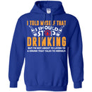 Beer T-Shirt I Told Myself That I Should Stop Drinking Funny Drinking Lovers Interesting Gift Tee Shirt CustomCat