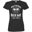 Beer T-Shirt National Beer Day Jan 1 - Dec 31 Funny Drinking Lovers Interesting Gift Tee Shirt CustomCat