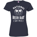 Beer T-Shirt National Beer Day Jan 1 - Dec 31 Funny Drinking Lovers Interesting Gift Tee Shirt CustomCat