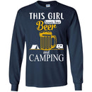 Beer T-Shirt This Girl Loves Her Beer And Camping Funny Drinking Lovers Gift Tee Shirt CustomCat