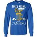 Beer T-Shirt This Girl Loves Her Beer And Camping Funny Drinking Lovers Gift Tee Shirt CustomCat