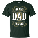 Best Dad Ever Tshirt & Hoodie Best Gift Idea for Dad CustomCat