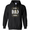 Best Dad Ever Tshirt & Hoodie Best Gift Idea for Dad CustomCat