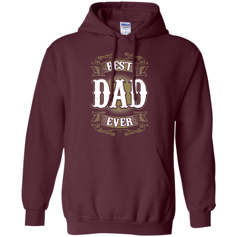 Best Dad Ever Tshirt & Hoodie Best Gift Idea for Dad CustomCat