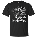 Best Friends Best Angels in heaven tshirt & hoodie CustomCat