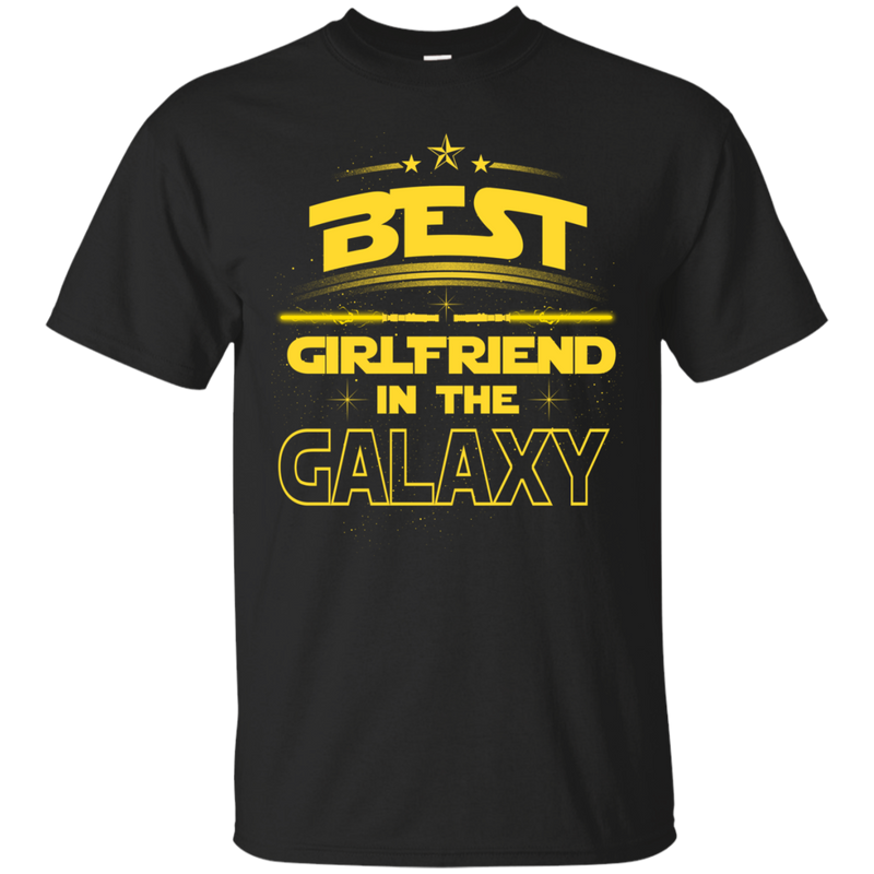 Best Girlfriend In The Galaxy T-shirts CustomCat