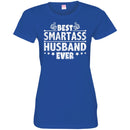 Best Smartass Husband Ever T Shirts CustomCat