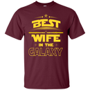 Best Wife In The Galaxy T-shirt CustomCat
