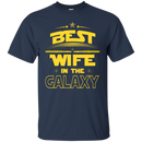 Best Wife In The Galaxy T-shirt CustomCat