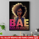 Black And Boujee Canvas - BAE Black And Educated Black History Month Canvas for Women Africa Pride