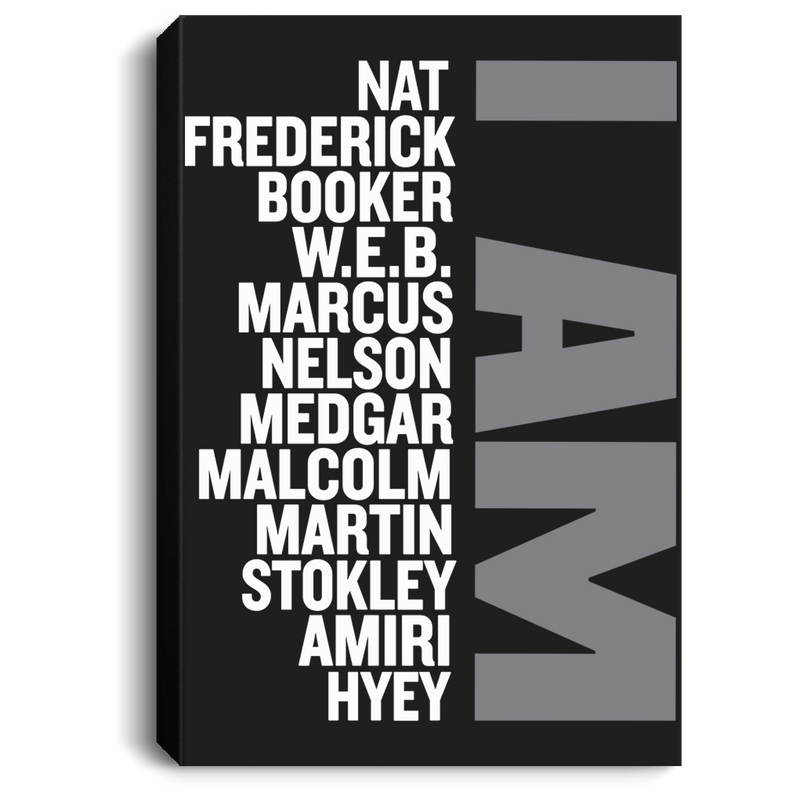 Black And Boujee Canvas - I Am Nat Frederick Booker Web Marcus Nelson Medgar Malcolm Martin Stokley