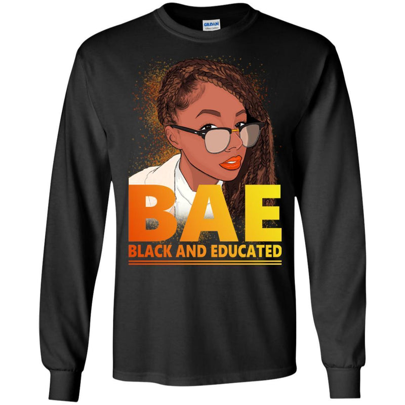 Black And Educated Funny BAE T-shirts for Queens CustomCat