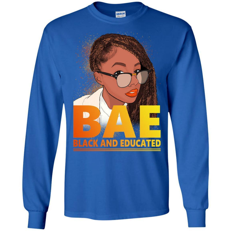 Black And Educated Funny BAE T-shirts for Queens CustomCat