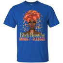 Black Beautiful Brave and Blessed Beautiful T-shirts for Black Girls CustomCat