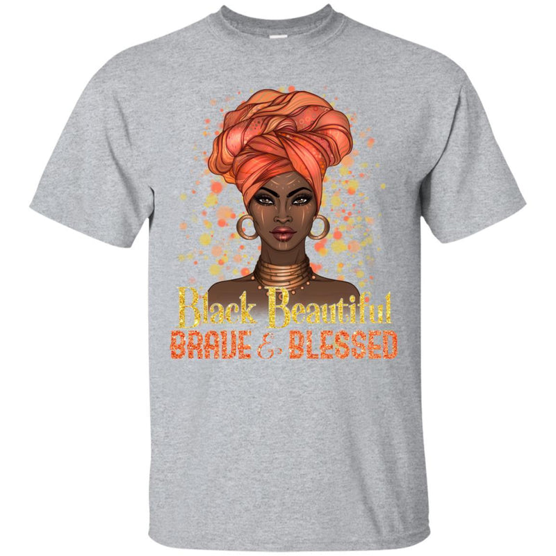 Black Beautiful Brave Blessed T-shirts CustomCat