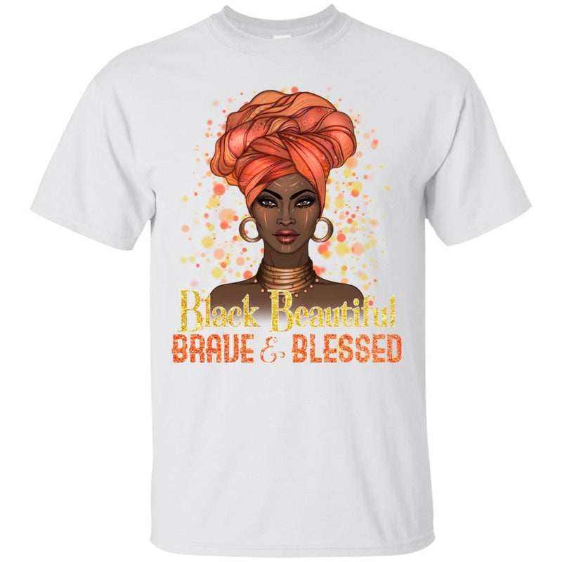 Black Beautiful Brave Blessed T-shirts CustomCat