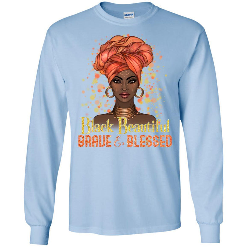 Black Beautiful Brave Blessed T-shirts CustomCat