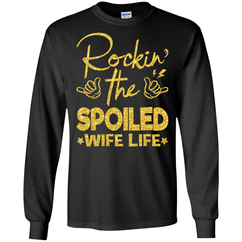 Black Girl T-Shirt Rockin The Spoiled Wife Life Apparel Clothing Designs Funny Cute Gift Tee Shirt CustomCat