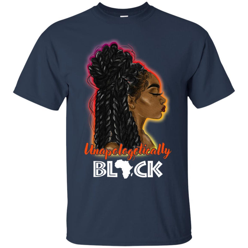 Black Girl T-Shirt Unapologetically Black Shirt Lives Matter Sweat Gift Tees Shirt CustomCat