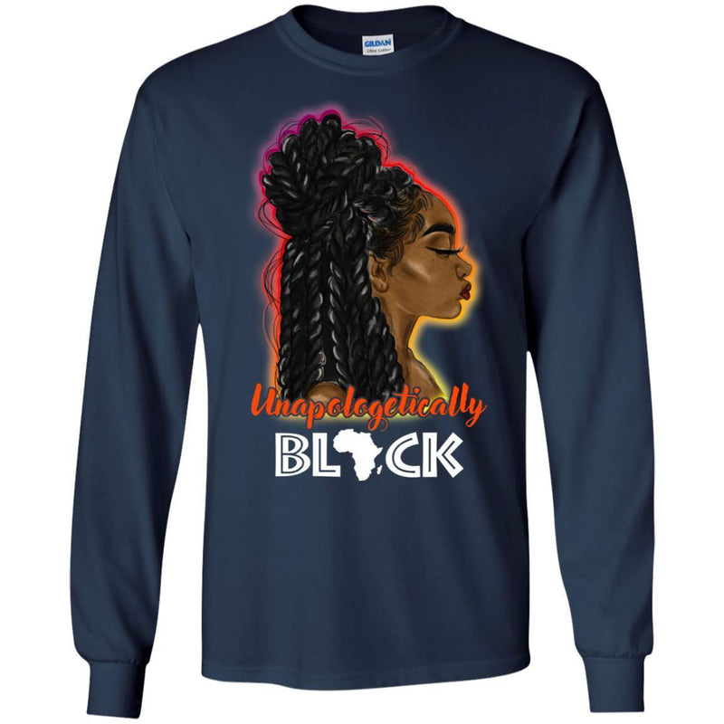 Black Girl T-Shirt Unapologetically Black Shirt Lives Matter Sweat Gift Tees Shirt CustomCat