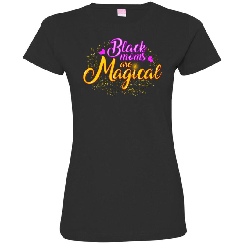 Black Moms Are Magical T-shirts for Moms CustomCat