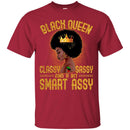Black Queen Classy Sassy And A Bit Smart Assy Funny T-shirts CustomCat